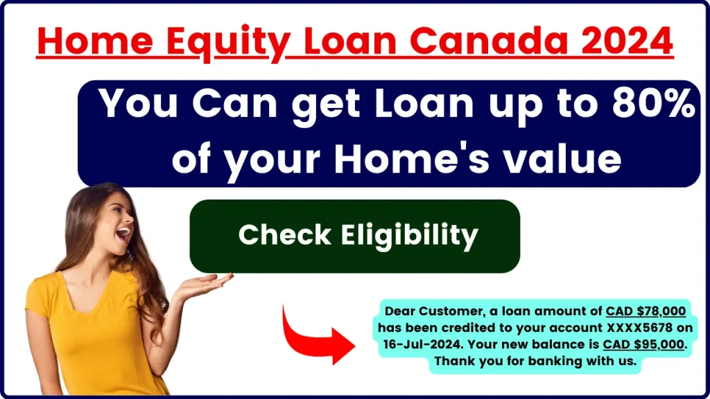 Home Equity Loan Canada 2024 - You Can get up to 80% of your Home's value, Check Eligibility