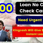 $500 Loan No Credit Check Canada - Need Urgent Cash? Kingcash Will Give $500-$700 Instant Loan, Apply Now