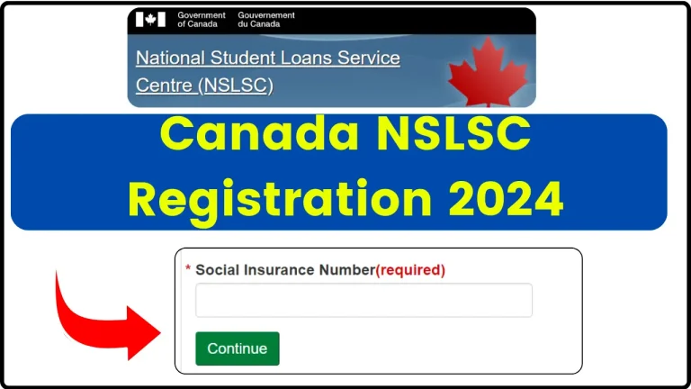 Canada NSLSC Registration 2024 - Apply for Canada Student Grants and Loans, Status