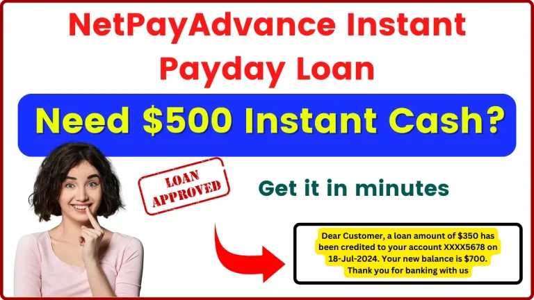 NetPayAdvance Instant Payday Loan - Need $500 Instant Cash? Get it in minutes