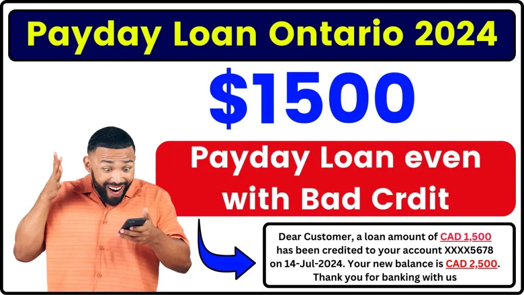 Payday Loan Ontario 2024 - Good News! $1500 Payday Loan even with Bad Credit, Apply Now