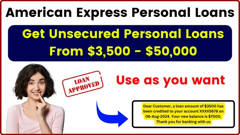 American Express Personal Loans - Get Unsecured Personal loans From $3,500 - $50,000, Use as you want