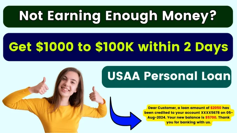 USAA Personal Loan - Not Earning Enough Money? Get $1000 to $100K within 2 Days