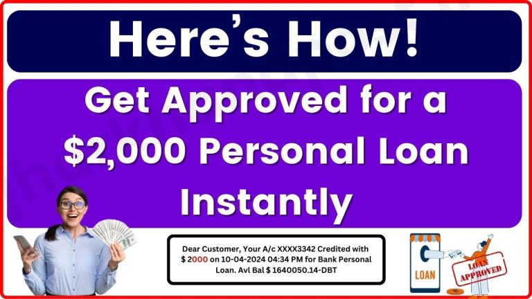 Get Approved for a $2,000 Personal Loan Instantly – Here’s How!