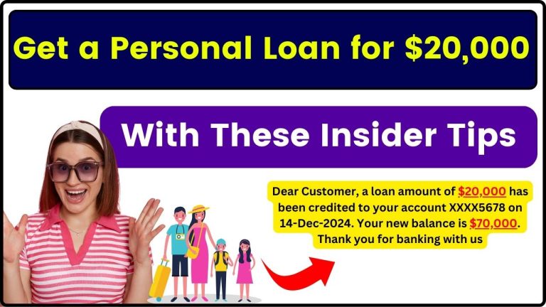 Get a Personal Loan for $20,000 With These Insider Tips