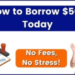 How to Borrow $500 Today – No Fees, No Stress!