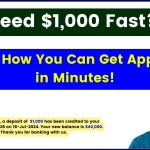 Need $1,000 Fast Here's How You Can Get Approved in Minutes!