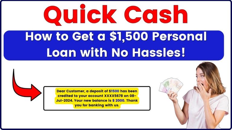 Quick Cash How to Get a $1,500 Personal Loan with No Hassles!