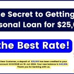 The Secret to Getting a Personal Loan for $25,000 at the Best Rate!